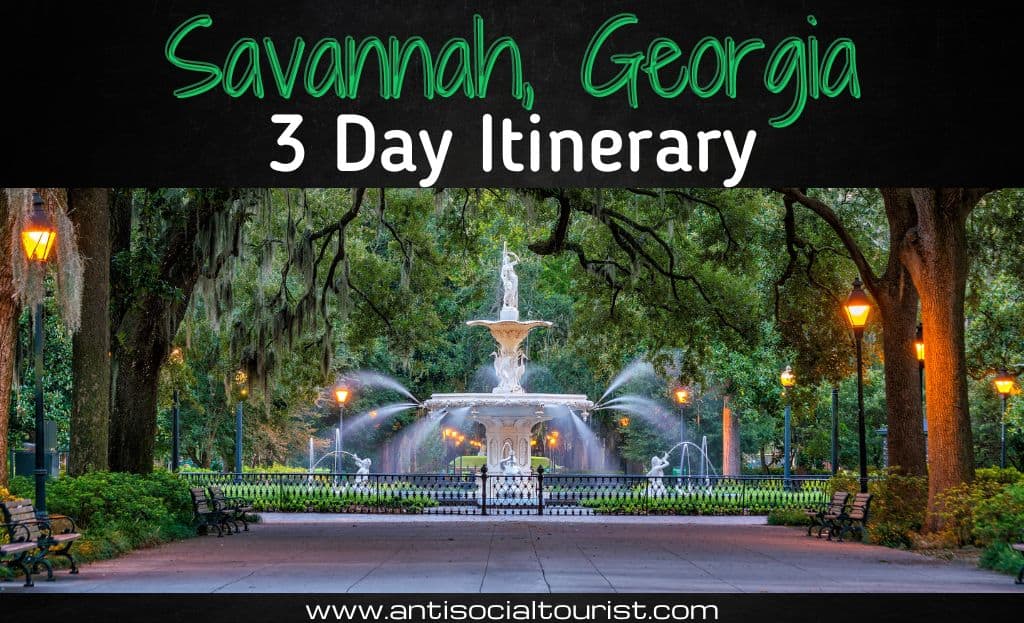 Perfect 3-Day Savannah Itinerary 2026: Historic Sites, Food Tours & River Street Adventures