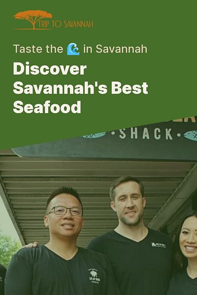 Discover Savannah's Best Seafood - Taste the 🌊 in Savannah